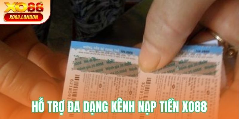 Hỗ trợ đa dạng các kênh nạp tiền tại nền tảng